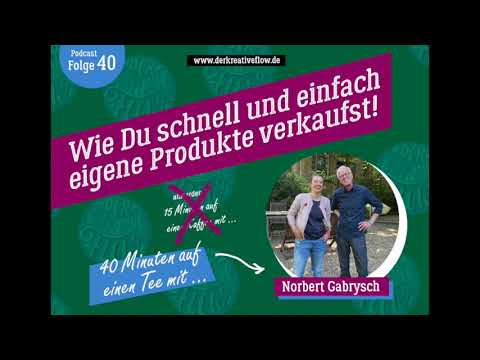 Podcast "Der kreative Flow": Folge 40 – "Wie Du schnell und einfach eigene Produkte verkaufst!"