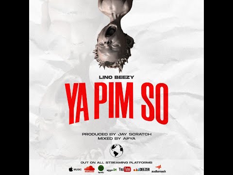 lino beezy - ya pim so produced by jay scratch