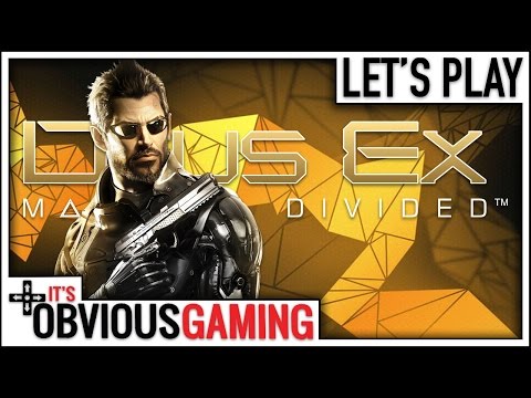 Deus Ex: Mankind Divided | Stealth/Non Lethal Thievery - It's Obvious Gaming