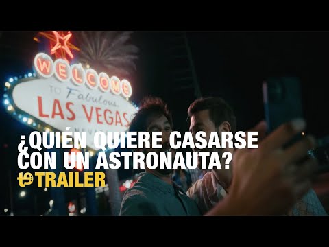 Tráiler de ¿Quién quiere casarse con un Astronauta?