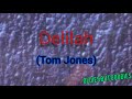 Tom Jones Delilah Synergy