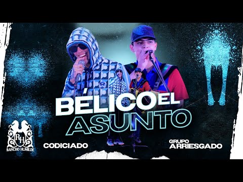 Codiciado x Grupo Arriesgado - Bélico El Asunto (Tolin Infante) [En Vivo]