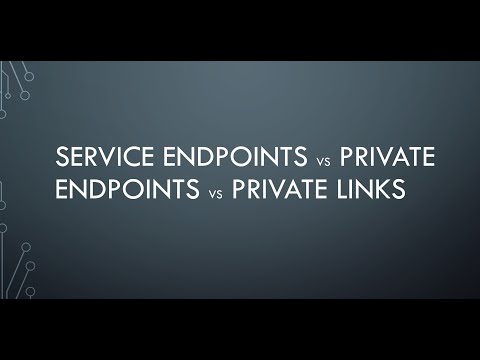Azure Network | Service Endpoint vs Private Endpoint vs Private Link Service | No Demo