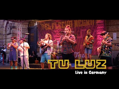 El Flecha Negra - Tu Luz - Live in Germany feat. Pollo & Yoyo González