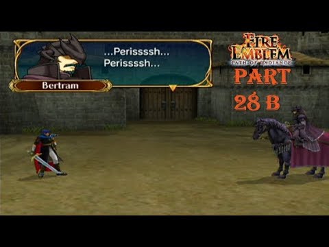 Fire Emblem Path of Radiance Playthrough: Part 28 B - A Beorc Can Go Savage