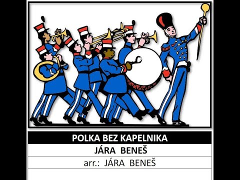 Polka bez kapelnika - Jára Beneš (A*)
