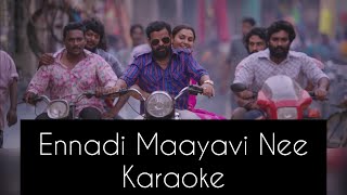 Ennadi Maayavi Nee Karaoke  With Lyrics  Vadachenn