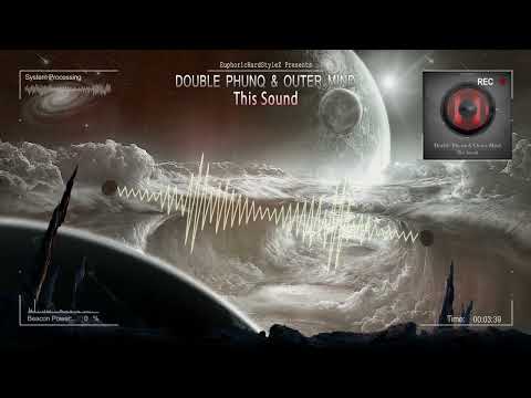 Double Phunq & Outer Mind - This Sound [HQ Edit]
