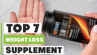 Best Weight Loss Supplement: Top 7 Picks for 2025