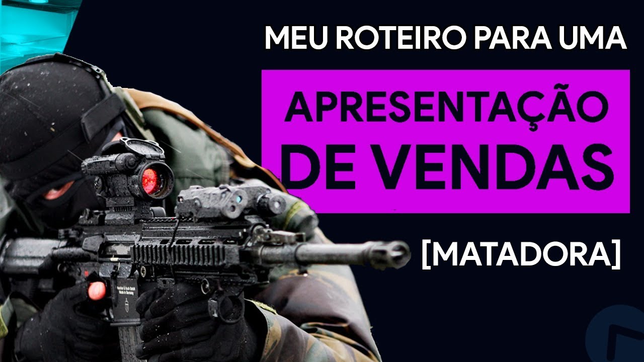 Como Fazer Uma Apresentação de Vendas Matadora - Meu Roteiro