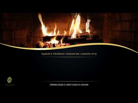 Sahih Buhari - Hadith 1382 - Përshkrimi i shejtanit dhe i ushtarëve të tij