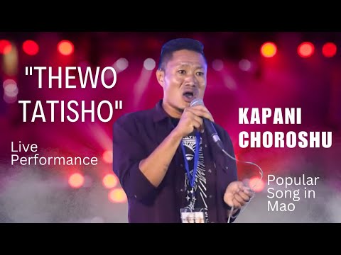 Kapani Choroshu 'Thewo Tatisho' - Mao Popular no.