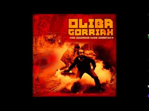 Oliba Gorriak - Ogi gogorrari hagin zorrotza! [Diska osoa]