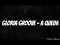 Gloria Groove - A Queda (lyrics/legendado)
