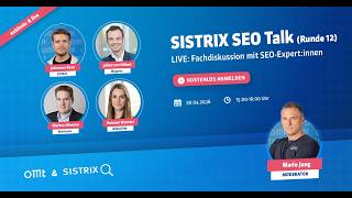 SISTRIX SEO Talk: Runde 12 (Aufzeichnung) (Beus, von Hülsen, Hövener & Wurster) | OMT-Podcast #309