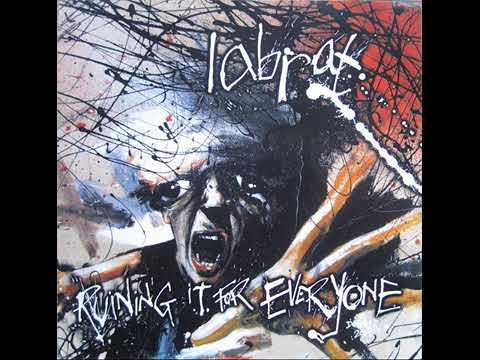 Labrat - Ruining It For Everyone (Album)