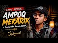 AMPOK MERARIK Inak Bahar Amak Bahar Ndeq Berebeng Lagu Sasak Terbaru