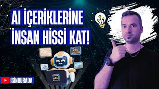 🤖 Yapay Zekâya İçerik Yazdırıyorsan İzle! (Google İçin İnsan Hissi For