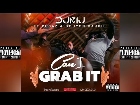 DJMJ - CAN I GRAB IT ft PUDAZ & BOUYON BARBIE (BOUYON 2026)EXPLICIT 