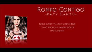Paty Cantu - Rompo contigo