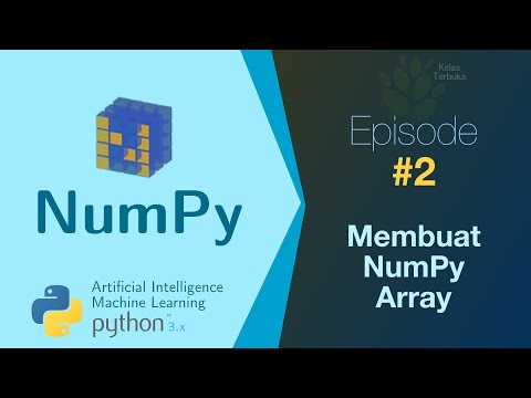 Belajar NumPy Python Data Analisis 02 Membuat NumPy Array