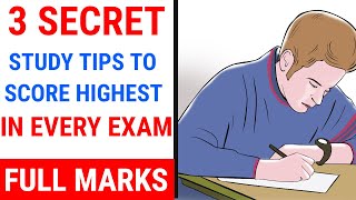 3 Secret Study Tips To Score Highest in Every Exam
