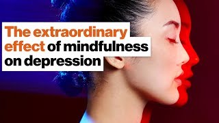 The extraordinary effect of mindfulness on depression and anxiety | Daniel Goleman
