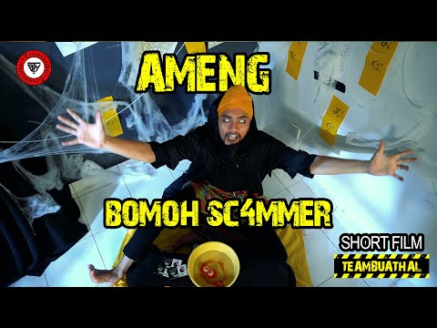 AMENG SC4M JADI BOMOH | Shortfilm TBH