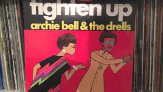 Archie Bell & the Drells  "thousand wonders"