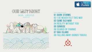 Our Last Night - Oak Island (Acoustic) FULL ALBUM STREAM