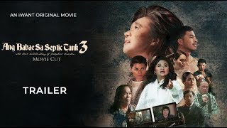 Ang Babae Sa Septic Tank 3 Movie Cut Trailer | iWant Original Movie