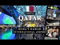 Doha Hamad Airport Arrival Immigration Customs Taxi Enter Qatar