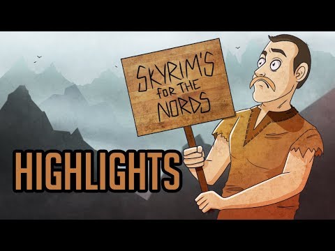 Skyrim's For The Nords - Skyrim Highlights #8