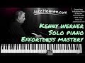 Kenny Werner Solo Improvisation JAZZHEAVEN.COM Effortless Mastery Video Excerpt