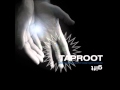 Taproot- Mentobe 