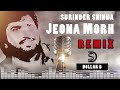 Jatt Jeona Morh REMIX Surinder Shinda Dollar D Latest Punjabi Songs 2021 ਜੱਟ ਜਿਉਣਾ �