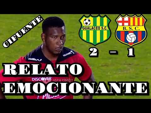 RELATO EMOCIONANTE DEL GOL DE JHON JAIRO CIFUENTE - GUALACEO 2 VS BARCELONA 1 #like #suscribete