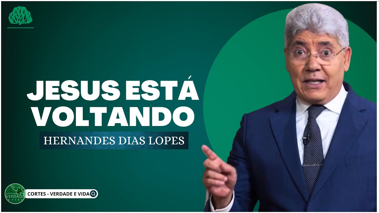 COMO SERÁ a VOLTA de JESUS CRISTO? - Hernandes Dias Lopes