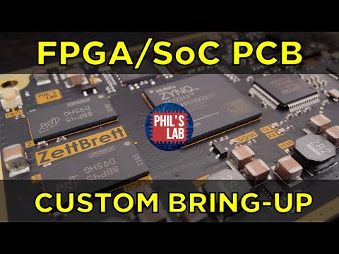 (Sponsored) FPGA/SoC Board Bring-Up Tutorial (Zynq Part 1) - Phil's Lab #96