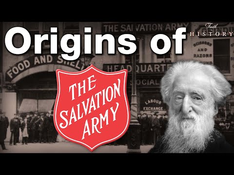 Origins of the Salvation Army - General William Booth