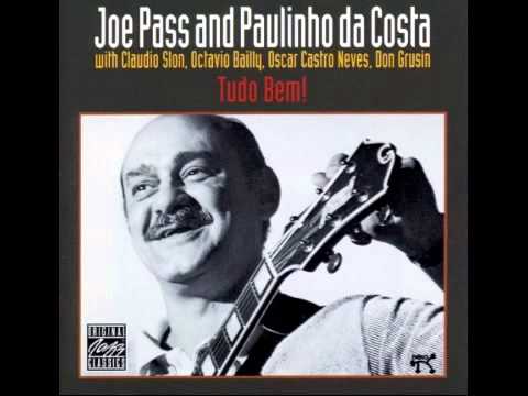 Joe Pass & Paulinho da Costa - Corcovado