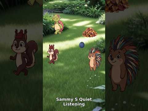 Sammy's Listening Lesson