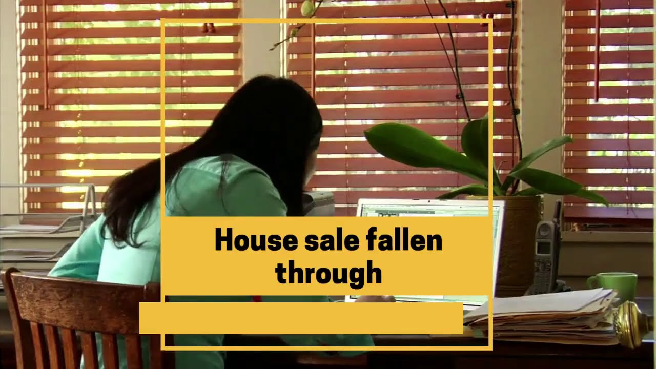 House Sale Fallen Through - LDN Properties