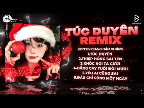 TÚC DUYÊN REMIX (Bản Chuẩn TikTok) - Em Không Phấn Không Son Cũng Không Ngọc Ngà Remix TikTok 2025