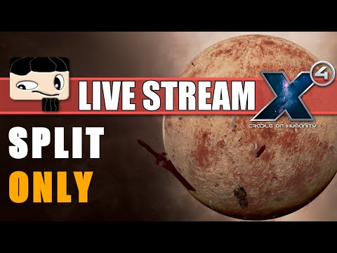 X4: Foundations - Cradle of Humanity - Fires of Defeat  - Live Stream 2