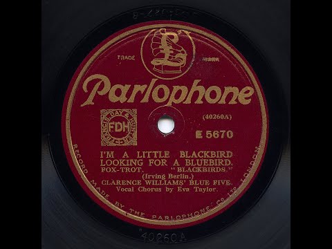 Clarence Williams' Blue Five - I'm A Little Blackbird Looking for A Bluebird (Bechet, Armstrong!)