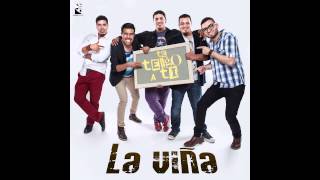Te tengo a ti  La Viña feat. Rolando Garcia