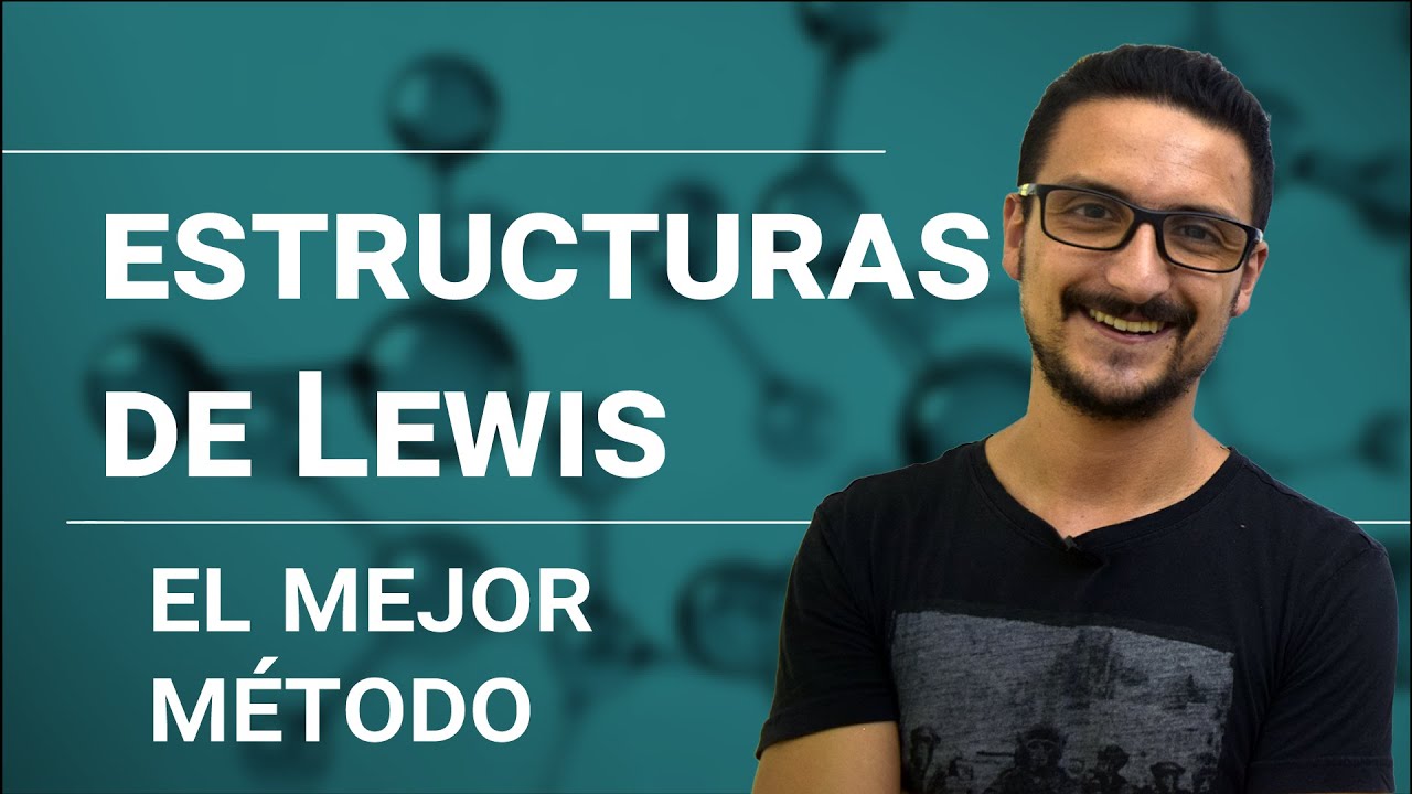 Estructuras de Lewis: la mejor explicación
