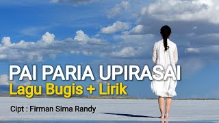 Download lagu PAI PARIA UPIRASAI ( Lagu Bugis   Lirik ) mp3