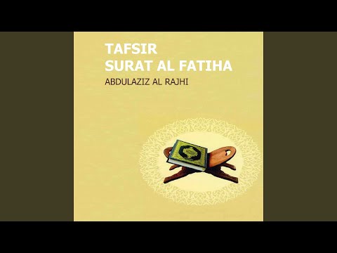 Tafsir Surat Al Fatiha, Pt.11